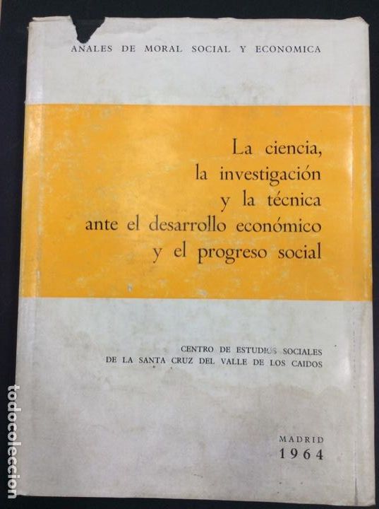 Libros: La ciencia, la investigaci&oacute;n y la t&eacute;cnica ante el desarrollo econ&oacute;mico y el progreso social