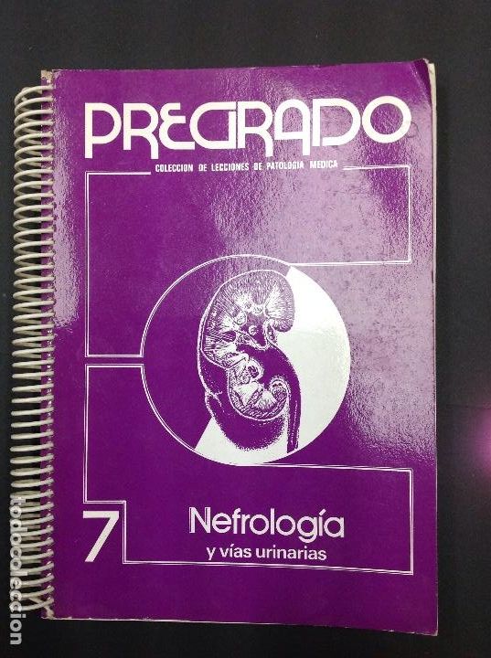 Livres: Coleccion de lecciones de patolog&iacute;a m&eacute;dica: Nefrologia y v&iacute;as urinarias (7). Pregrado