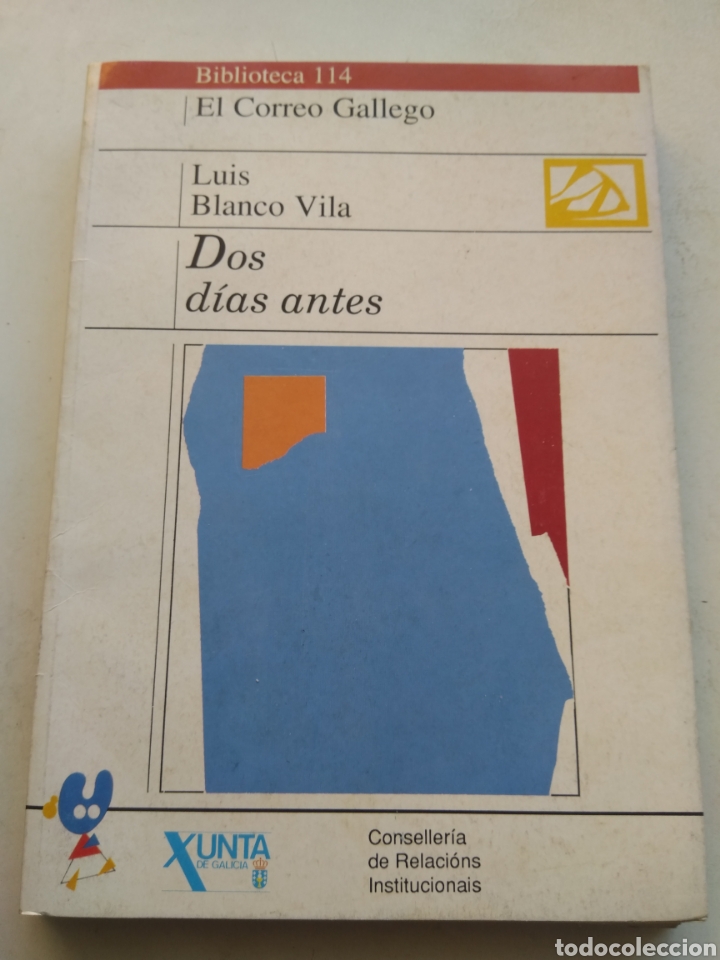 Libros: DOS DIAS ANTES/LUIS BLANCO VILA - Foto 1