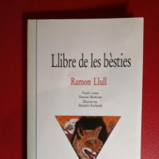 Libros: LLIBRE DE LES BESTIES -RAMÓN LLULL- BROMERA - ENVÍO CERTIFICADO 4,99