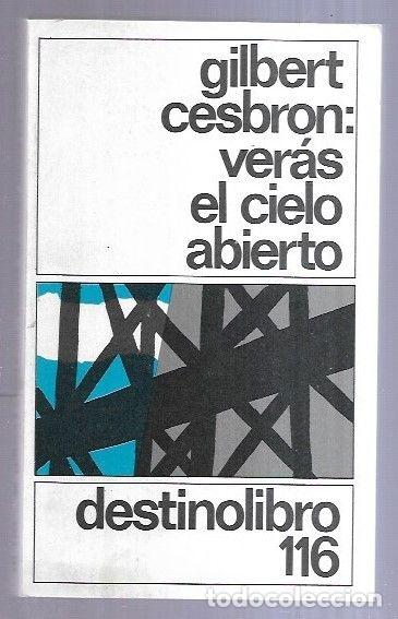 Libros: VERAS EL CIELO ABIERTO - CESBRON, GILBERT - Foto 2