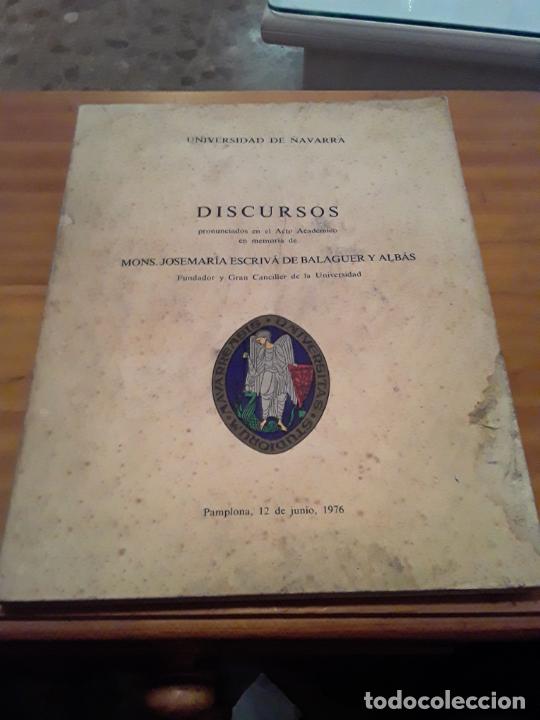 books: DISCURSOS PRONUNCIADOS EN EL ACTO ACADEMICO EN MEMORIA DE MONS.JOSEMARIA ESCRIVA DE BALAGUER Y ALBAS