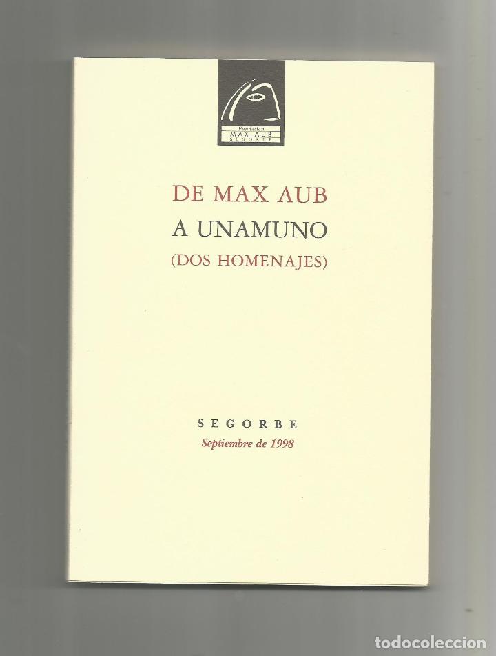 Libros: De Max Aub a Unamuno. (Dos homenajes).