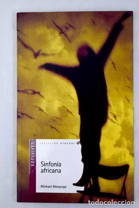 Libros: Sinfon&iacute;a africana.- Morpurgo, Michael - Foto 1