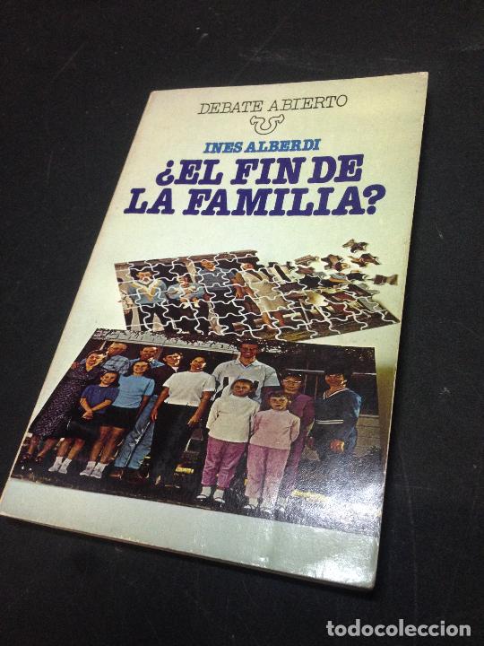 Libros: &iquest;El fin de la familia? - Alberdi, Ine?s - Foto 1
