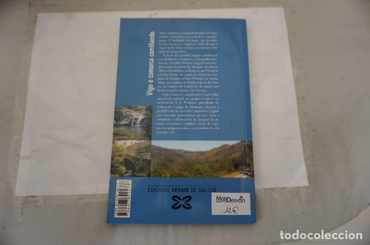 Libros: VIGO E COMARCA CAMI&Ntilde;ANDO / ROUTEIROS XERAIS - Foto 6