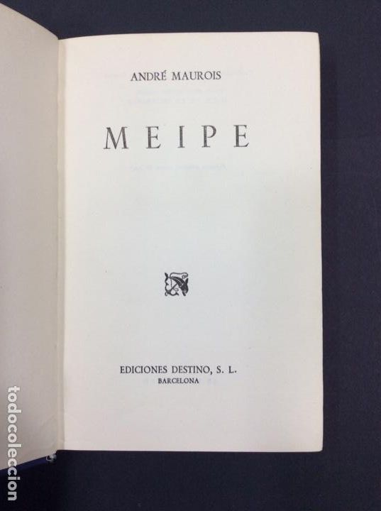 Libros: Meipe (1947). Andr&eacute; Maurois - Foto 1