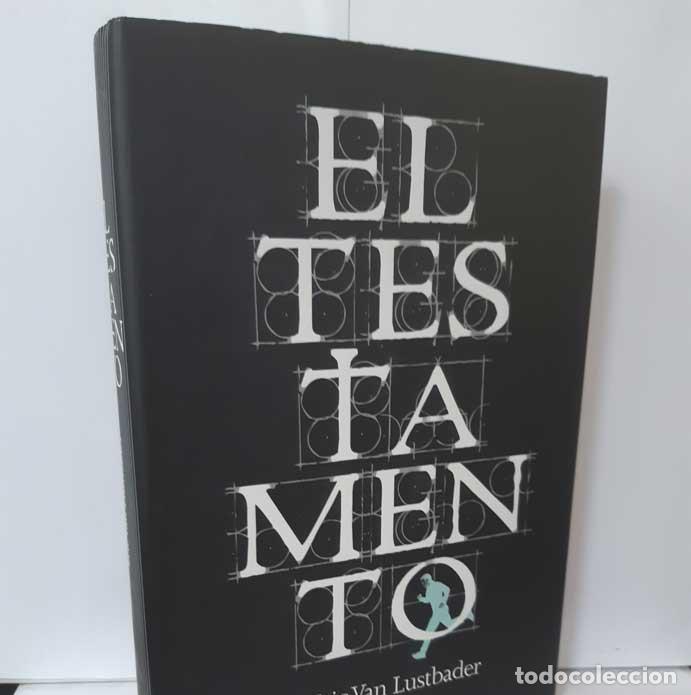 Libros: EL TESTAMENTO - VAN LUSTBADER, ERIC - Foto 1