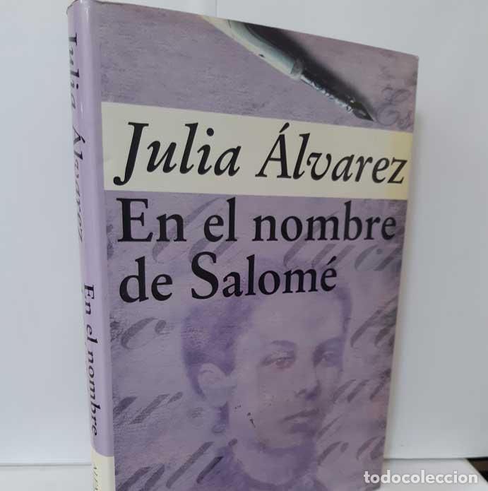 Libros: EN EL NOMBRE DE SALOM&Eacute; - &Aacute;LVAREZ, JULIA - Foto 1