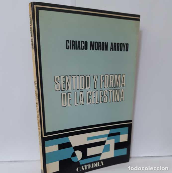 Libros: SENTIDO Y FORMA DE LA CELESTINA - MOR&Oacute;N ARROYO, CIRIACO - Foto 1