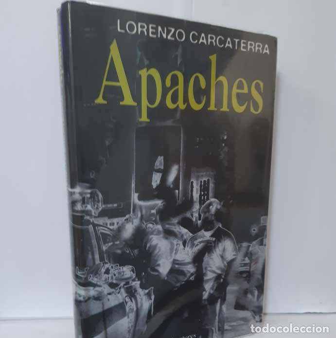 Libros: APACHES - CARCATERRA, LORENZO - Foto 1