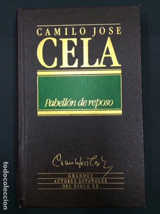 Libros: Pabell&oacute;n de reposo. Camilo Jos&eacute; Cela - Foto 1