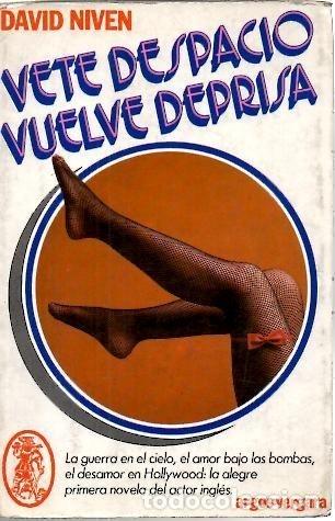 Libros: Vete despacio, vuelve deprisa - Niven, David - Foto 1
