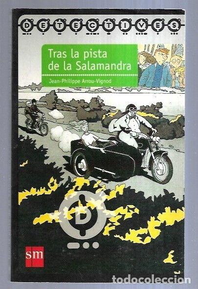 Libros: TRAS LA PISTA DE LA SALAMANDRA - ARROU-VIGNOD, JEAN-PHILIPPE - Foto 2