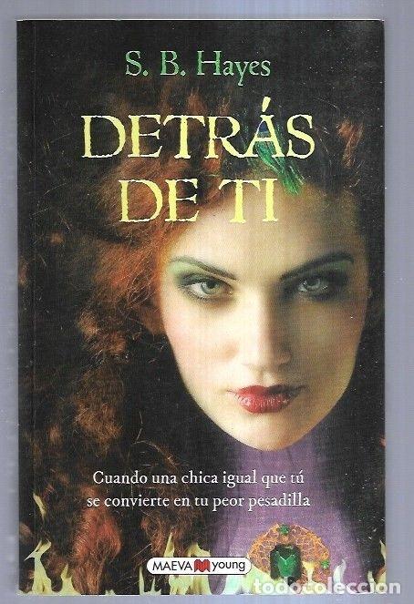 Libros: DETRAS DE TI - S. B. HAYES - Foto 2