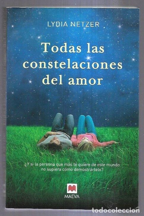 Libros: TODAS LAS CONSTELACIONES DEL AMOR - NETZER, LYDIA - Foto 2