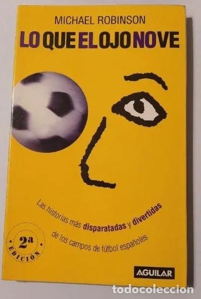 Libros: Lo que el ojo no ve. - Michael ROBINSON. TDK554 - Foto 1