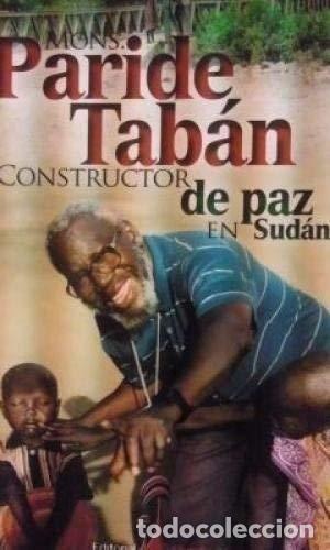 Libros: Mons. Paride Tab&aacute;n. Constructor de Paz en Sud&aacute;n - J. Eisman Torres, Alberto - Foto 1