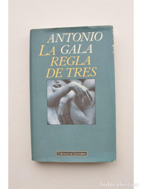 Libros: La regla de tres - GALA, Antonio - Foto 1