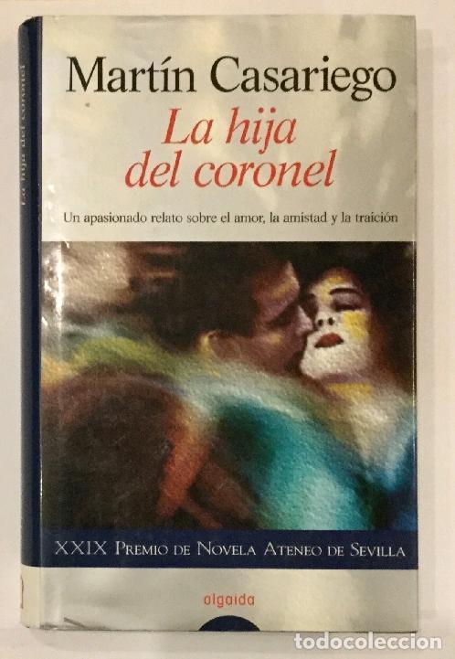 Libros: CASARIEGO, Mart&iacute;n - La hija del coronel. - Foto 1