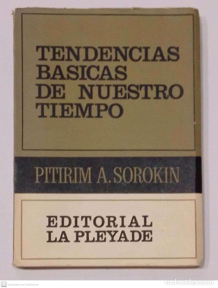 Libros: SOROKIN, Pitirim A. - Tendencias b&aacute;sicas de nuestro tiempo.