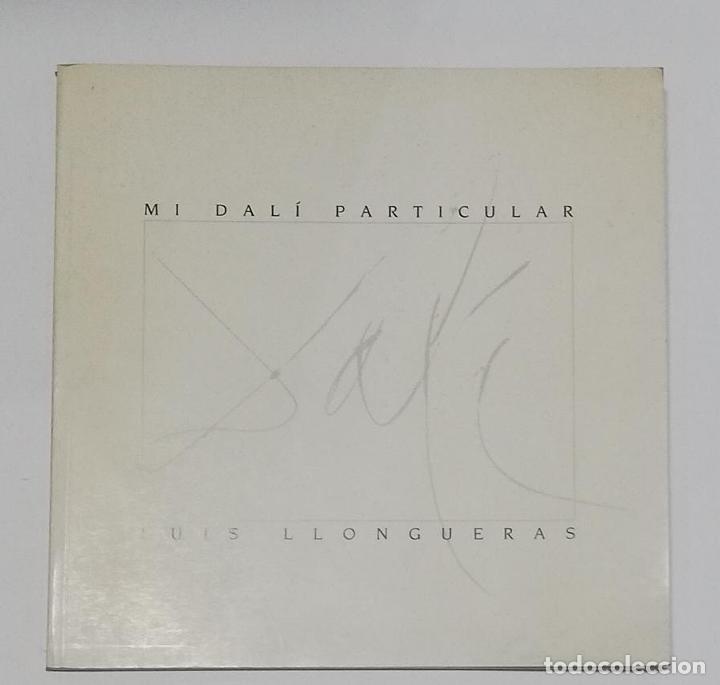 Libros: LLONGUERAS, Luis. - Mi Dal&iacute; particular. - Foto 1