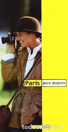 Libros: Par&iacute;s para mujeres - VVAA - Foto 1