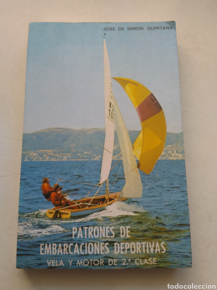 Libros: PATRONES DE EMBARCACIONES DEPORTIVAS/JOSE DE SIMON QUINTANA - Foto 1