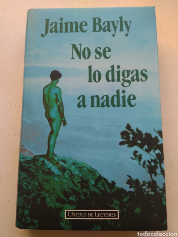 Libros: NO SE LO DIGAS A NADIE/JAIME BAYLY - Foto 1