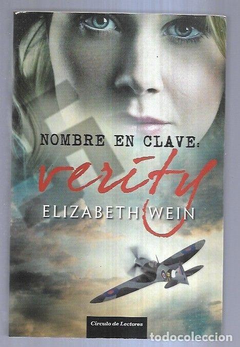 Libros: NOMBRE EN CLAVE: VERITY - WEIN, ELIZABETH - Foto 2