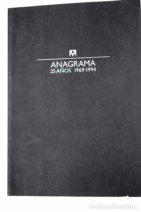 Libros: Anagrama: 25 a&ntilde;os 1969-1994 - Foto 1
