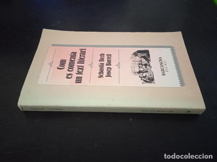 Libros: Com. es comenta un text literari- Sebasti&aacute; Bech - Josep Borrell - Foto 2