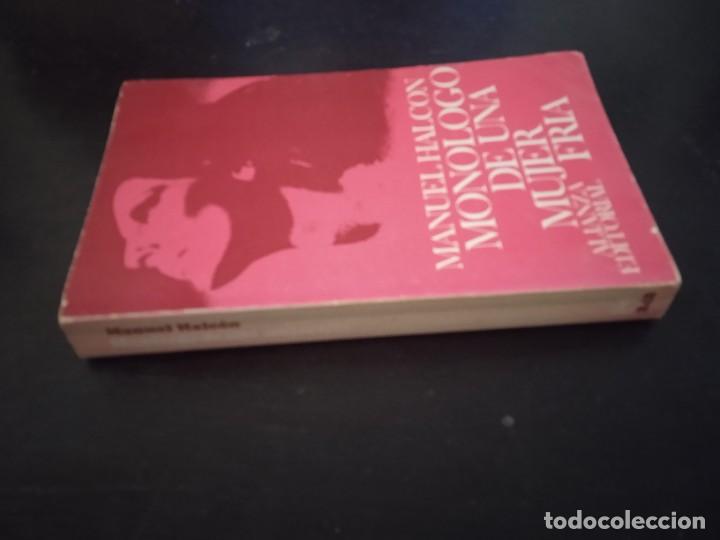 Libros: Mon&oacute;logo de una mujer fria- Manuel Halcon - Foto 2