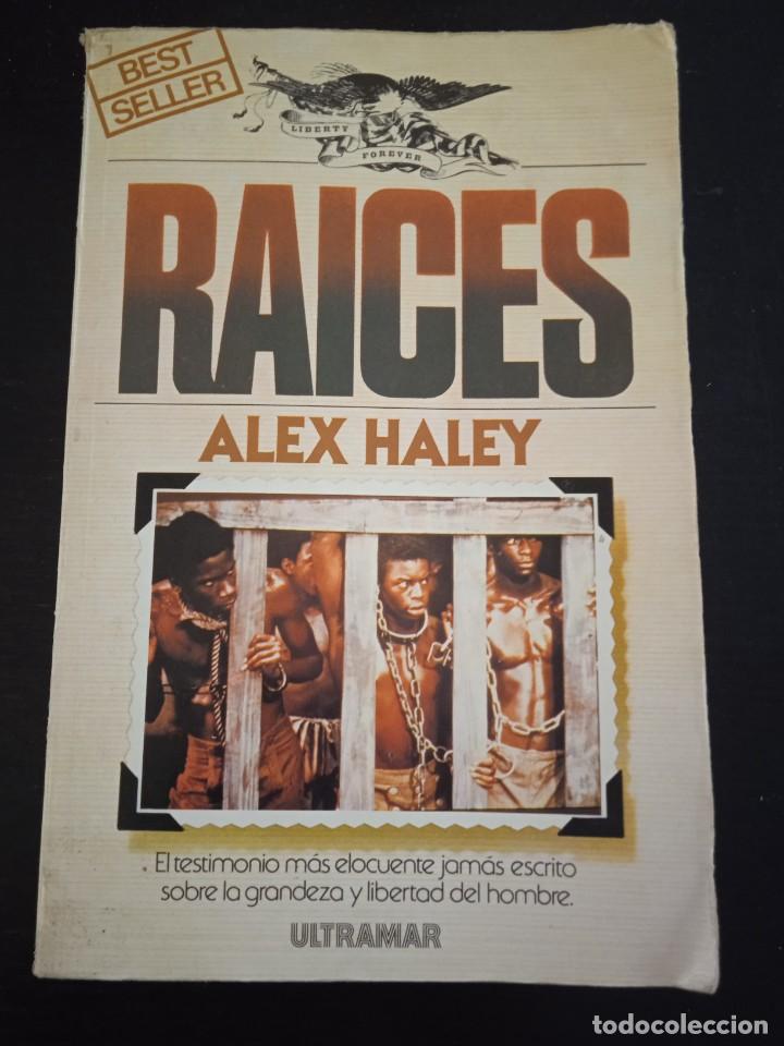 Libros: LIBRO RAICES. ALEX HALEY. EDITORIAL ULTRAMAR. - Foto 1