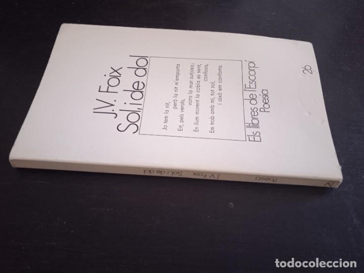 Libros: SOL, I DE DOL - J.V. FOIX - Foto 2