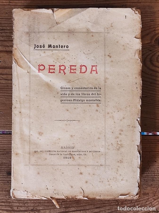 Libros: Pereda. Glosas y comentarios de la vida y de los libros del Ingenioso Hidalgo monta&ntilde;&eacute;s. - (Pereda, - Foto 1