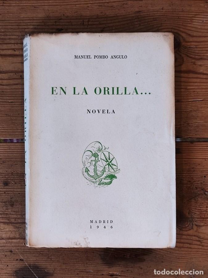 Libros: EN LA ORILLA. Novela - Pombo Angulo, Manuel - Foto 1