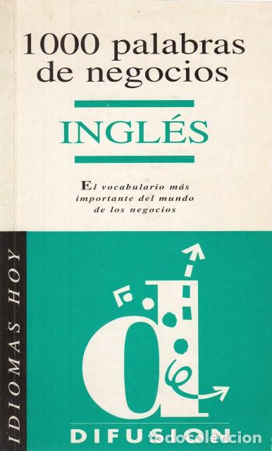 Libros: 1000 PALABRAS DE NEGOCIOS. INGL&Eacute;S - HORNER, D. - Foto 1