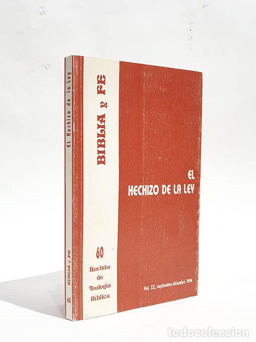 Libros: Revista de Teolog&iacute;a B&iacute;blica, 60. El hechizo de la ley. - ESTAL, Gabriel del / Dolores ALEIXANDRE /