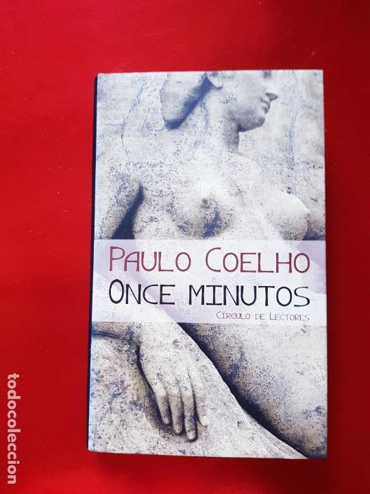 Libri di seconda mano: LIBRO-ONCE MINUTOS-PAULO COELHO-2003-C&Iacute;RCULO DE LECTORES-COLECCIONISTAS-SOBRECUBIERTA.