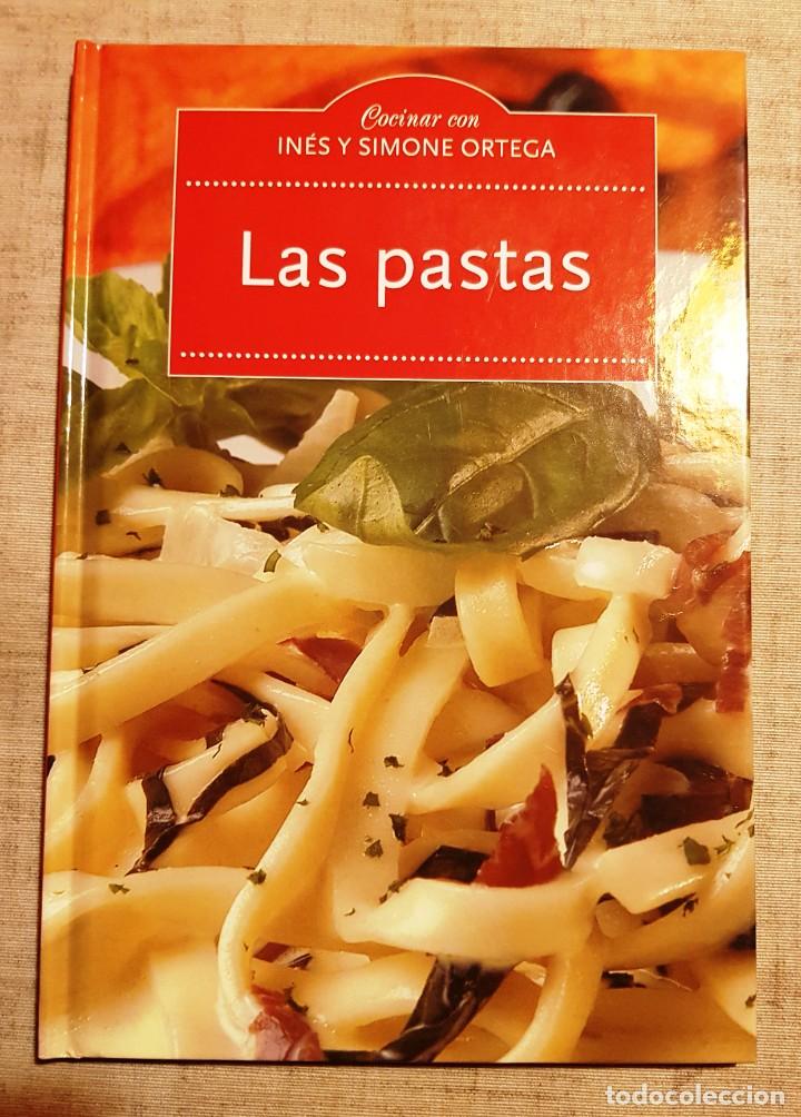 Libros: COCINAR CON INES Y SIMONE ORTEGA: LAS PASTAS - Foto 1