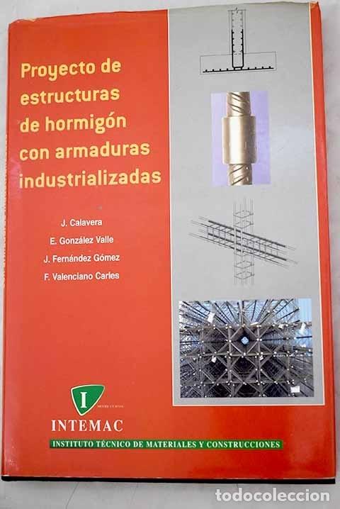 Libros: Proyecto de estructuras de hormig&oacute;n con armaduras industrializadas - Foto 1