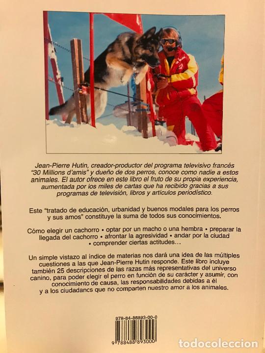 Libros: Educa a tu perro. Jean-Pierre Hutin. PEDIDO M&Iacute;NIMO 5&euro; - Foto 2