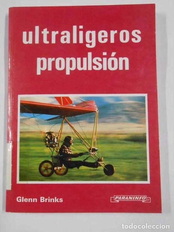 Libros: Ultraligeros propulsi&oacute;n.EDITORIAL PARANINFO. - Glenn Brinks. TDK111 - Foto 1