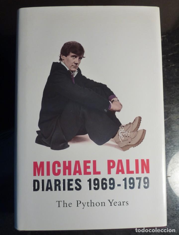 Libros: MICHAEL PALIN / DIARIES 1969/1979 // THE PYTHON YEARS // EDICION INGLESA//1988 - Foto 1