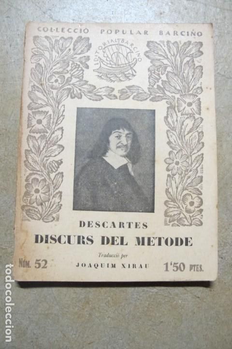 Libros: DISCURS DEL METODE. DESCARTES. NUM 52. COL.LECCIO POPULAR BARCINO - Foto 1