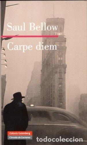 Libros: CARPE DIEM - BELLOW, SAUL - Foto 1