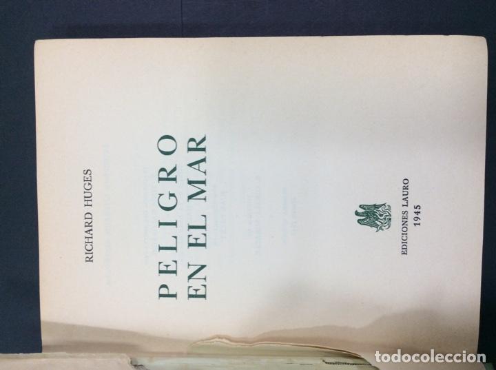 Libros: Peligro en el mar (1945). Richard Hughes - Foto 3