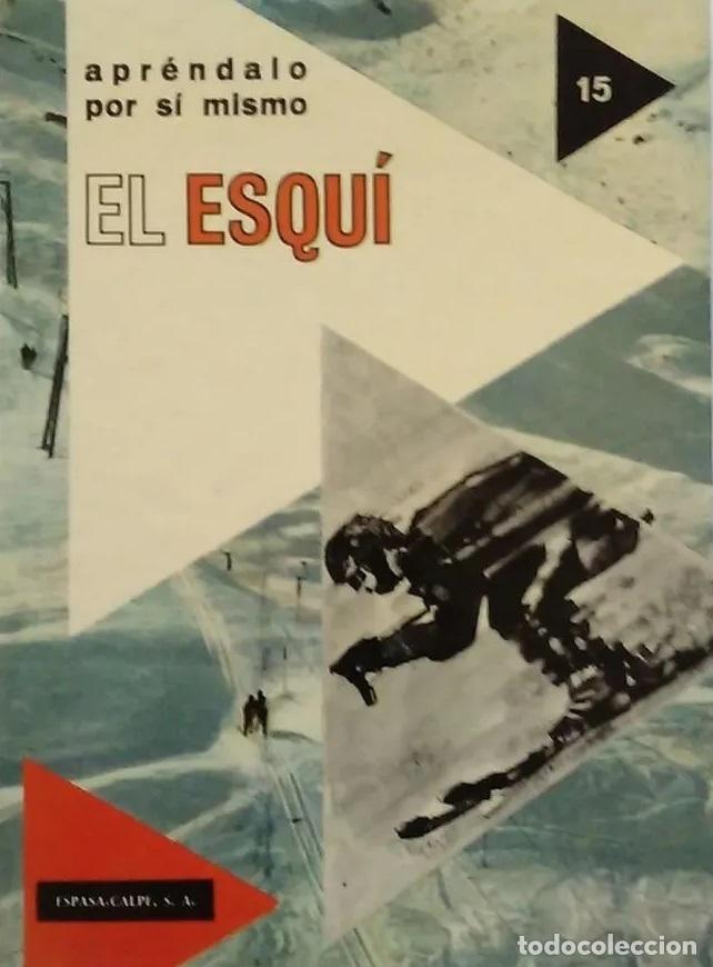Libros: APR&Eacute;NDALO POR S&Iacute; MISMO EL ESQU&Iacute;. - VVAA. tdk153