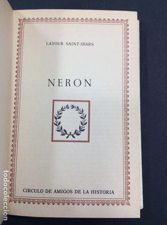 Libros: Neron. Latour Saint-Ibars. C&iacute;rculo de amigos de la historia - Foto 1